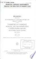 Promoting corporate responsibility through the reduction of dividend taxes : hearing before the Subcommittee on Consumer Affairs and Product Safety of the Committee on Commerce, Science, and Transportation, United States Senate, One Hundred Eighth Congress, first session, April 8, 2003.