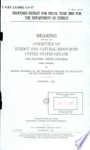 Proposed budget for fiscal year 2008 for the Department of Energy : hearing before the Committee on Energy and Natural Resources, United States Senate, One Hundred Tenth Congress, first session, to receive testimony on the President's proposed FY 2008 budget for the Department of Energy, February 7, 2007.