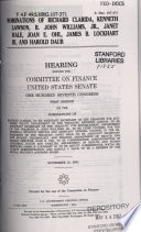Nominations of Richard Clarida, Kenneth Lawson, B. John Williams, Jr., Janet Hale, Joan E. Ohl, James B. Lockhart III, and Harold Daub : hearing before the Committee on Finance, United States Senate, One Hundred Seventh Congress, first session on the nominations of Richard Clarida, to be Assistant Secretary of the Treasury for Economic Policy, Department of the Treasury; Kenneth Lawson, to be Assistant Secretary of the Treasury for Enforcement, Department of the Treasury; B. John Williams, Jr., to be Chief Counsel in the Department of the Treasury; Janet Hale, to be Assistant Secretary for Budget, Technology, and Finance, Department of Health and Human Services; Joan E. Ohl, to be Commissioner, Administration of Children, Youth and Families, Department of Health and Human Services; James B. Lockhart III, to be Deputy Commissioner, Social Security Administration; and Harold J. Daub, to be a Member of the Social Security Advisory Board, November 15, 2001.