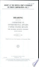 Asleep at the switch : FERC's oversight of the Enron Corporation : hearing before the Committee on Governmental Affairs, United States Senate, One Hundred Seventh Congress, second session, November 12, 2002.