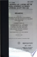 Good beginnings last a lifetime : how the federal government can promote affordable, quality child care : hearings before the Oversight of Government Management, Restructuring, and the District of Columbia Subcommittee of the Committee on Governmental Affairs, United States Senate, One Hundred Seventh Congress, second session, field hearing held at St. Louis, Missouri, January 28, 2002.