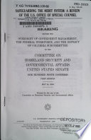 Safeguarding the merit system : a review of the U.S. Office of Special Counsel : hearing before the Oversight of Government Management, the Federal Workforce, and the District of Columbia Subcommittee of the Committee on Homeland Security and Governmental Affairs, United States Senate, One Hundred Ninth Congress, first session, May 24, 2005.