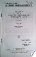 FBI oversight : terrorism and other topics : hearing before the Committee on the Judiciary, United States Senate, One Hundred Eighth Congress, second session, May 20, 2004.