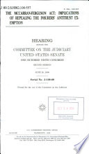 The McCarran-Ferguson Act : implications of repealing the insurers' antitrust exemption : hearing before the Committee on the Judiciary, United States Senate, One Hundred Ninth Congress, second session, June 20, 2006.
