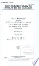 Keeping the elderly warm : help for seniors and high home heating costs : field hearing before the Special Committee on Aging, United States Senate, One Hundred Ninth Congress, second session, West Mifflin, PA, January 6, 2006.