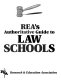 REA's authoritative guide to law schools.