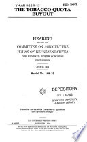 The tobacco quota buyout : hearing before the Committee on Agriculture, House of Representatives, One Hundred Eighth Congress, first session, July 24, 2003.