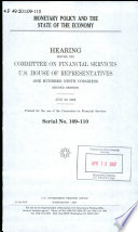 Monetary policy and the state of the economy : hearing before the Committee on Financial Services, U.S. House of Representatives, One Hundred Ninth Congress, second session, July 20, 2006.