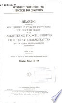 Overdraft protection : fair practices for consumers : field hearing before the Subcommittee on Financial Institutions and Consumer Credit of the Committee on Financial Services, U.S. House of Representatives, One Hundred Tenth Congress, first session, July 11, 2007.