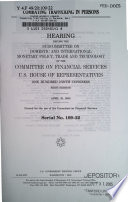 Combating trafficking in persons : hearing before the Subcommittee on Domestic and International Monetary Policy, Trade and Technology of the Committee on Financial Services, U.S. House of Representatives, One Hundred Ninth Congress, first session, April 28, 2005.