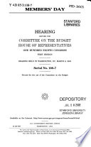 Members' day : hearing before the Committee on the Budget, House of Representatives, One Hundred Eighth Congress, first session, hearing held in Washington, DC, March 6, 2003.