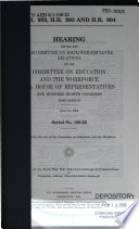 H.R. 992, H.R. 993 and H.R. 994 : hearing before the Subcommittee on Employer-Employee Relations of the Committee on Education and the Workforce, U.S. House of Representatives, One Hundred Eighth Congress, first session, June 24, 2003.