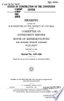 Status of construction of the Convention Center : hearing before the Subcommittee on the District of Columbia of the Committee on Government Reform, House of Representatives, One Hundred Seventh Congress, second session, January 18, 2002.