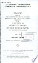 9/11 Commission's recommendations : balancing civil liberties and security : hearing before the Subcommittee on National Security, Emerging Threats, and International Relations of the Committee on Government Reform, House of Representatives, One Hundred Ninth Congress, second session, June 6, 2006.