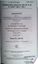 Phosphogypsum : should we just let it go to waste? : parts 1 and 2 : hearings before the Subcommittee on Technology, Information Policy, Intergovernmental Relations, and the Census of the Committee on Government Reform, House of Representatives, One Hundred Eighth Congress, second session, March 15, 2004.