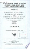 The 287(g) Program : ensuring the integrity of America's border security system through federal-state partnerships : hearing before the Subcommittee on Management, Integration, and Oversight of the Committee on Homeland Security, House of Representatives, One Hundred Ninth Congress, first session, July 27, 2005.