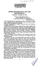 Voter registration and list maintenance : hearing before the Subcommittee on Elections, Committee on House Administration, House of Representatives, One Hundred Tenth Congress, first session, held in Washington, DC, October 23, 2007.