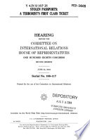 Stolen passports : a terrorist's first class ticket : hearing before the Committee on International Relations, House of Representatives, One Hundred Eighth Congress, second session, June 23, 2004.