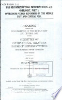9/11 Recommendations Implementation Act oversight. hearing before the Subcommittee on the Middle East and Central Asia of the Committee on International Relations, House of Representatives, One Hundred Ninth Congress, first session, May 4, 2005.