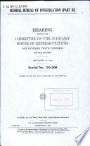 Federal Bureau of Investigation. hearing before the Committee on the Judiciary, House of Representatives, One Hundred Tenth Congress, second session, September 16, 2008.