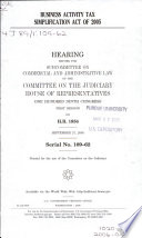 Business Activity Tax Simplification Act of 2005 : hearing before the Subcommittee on Commercial and Administrative Law of the Committee on the Judiciary, House of Representatives, One Hundred Ninth Congress, first session, on H.R. 1956, September 27, 2005.