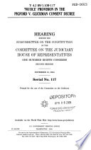 'Notice' provision in the Pigford v. Glickman consent decree : hearing before the Subcommittee on the Constitution of the Committee on the Judiciary, House of Representatives, One Hundred Eighth Congress, second session, November 18, 2004.