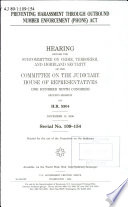 Preventing Harassment Through Outbound Number Enforcement (PHONE) Act : hearing before the Subcommittee on Crime, Terrorism, and Homeland Security of the Committee on the Judiciary, House of Representatives, One Hundred Ninth Congress, second session, on H.R. 5304, November 15, 2006.