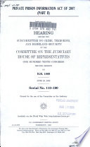 Private Prison Information Act of 2007. hearing before the Subcommittee on Crime, Terrorism, and Homeland Security of the Committee on the Judiciary, House of Representatives, One Hundred Tenth Congress, second session, on H.R. 1889, June 26, 2008.