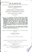 H.R. 701 and H.R. 798 : field hearings before the Committee on Resources, House of Representatives, One Hundred Sixth Congress, first session, on H.R. 701, to provide outer continental shelf impact assistance ... to amend the Land and Water Conservation Fund Act of 1965 ... H.R. 798, to provide for the permanent protection of the resources of the United States in the year 2000 and beyond : March 31, 1999, Anchorage, Alaska and May 3, 1999, New Orleans, Louisiana.