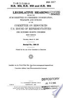 H.R. 958, H.R. 959 and H.R. 984 : legislative hearing before the Subcommittee on Fisheries Conservation, Wildlife and Oceans of the Committee on Resources, U.S. House of Representatives, One Hundred Eighth Congress, first session, Thursday, March 27, 2003.