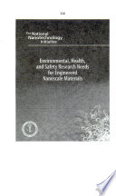 Research on environmental and safety impacts of nanotechnology : what are the Federal agencies doing? : hearing before the Committee on Science, House of Representatives, One Hundred Ninth Congress, second session, September 21, 2006.