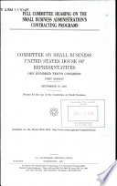 Full committee hearing on  the Small Business Administration's contracting programs  /