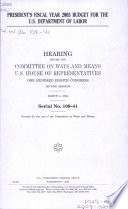 President's fiscal year 2005 budget for the U.S. Department of Labor : hearing before the Committee on Ways and Means, U.S. House of Representatives, One Hundred Eighth Congress, second session, March 4, 2004.