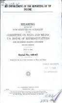 IRS enforcement of the reporting of tip income : hearing before the Subcommittee on Oversight of the Committee on Ways and Means, U.S. House of Representatives, One Hundred Eighth Congress, second session, July 15, 2004.