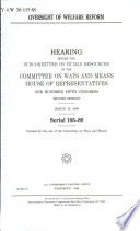 Oversight of welfare reform : hearing before the Subcommittee on Human Resources of the Committee on Ways and Means, House of Representatives, One Hundred Fifth Congress, second session, March 19, 1998.