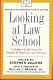 Looking at law school : a student guide from the Society of American Law Teachers /