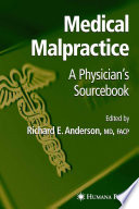 Medical malpractice : a physician's sourcebook /