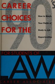 Career choices for the 90's for students of law /