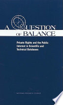 A question of balance : private rights and the public interest in scientific and technical databases /