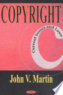 Copyright : current issues and laws /