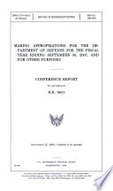 Making appropriations for the Department of Defense for the fiscal year ending September 30, 2007, and for other purposes : conference report to accompany H.R. 5631.