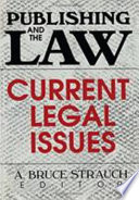 Publishing and the law : current legal issues /