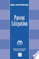Model jury instructions : patent litigation.