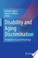 Disability and aging discrimination : perspectives in law and psychology /