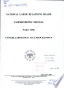 National Labor Relations Board casehandling manual.