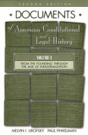 Documents of American constitutional and legal history /