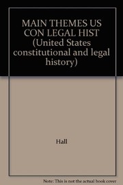 Main themes in United States constitutional and legal history : major historical essays /