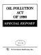 Oil Pollution Act of 1990 : special report.