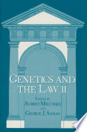 Genetics and the law II /