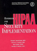 Handbook for HIPAA security implementation /